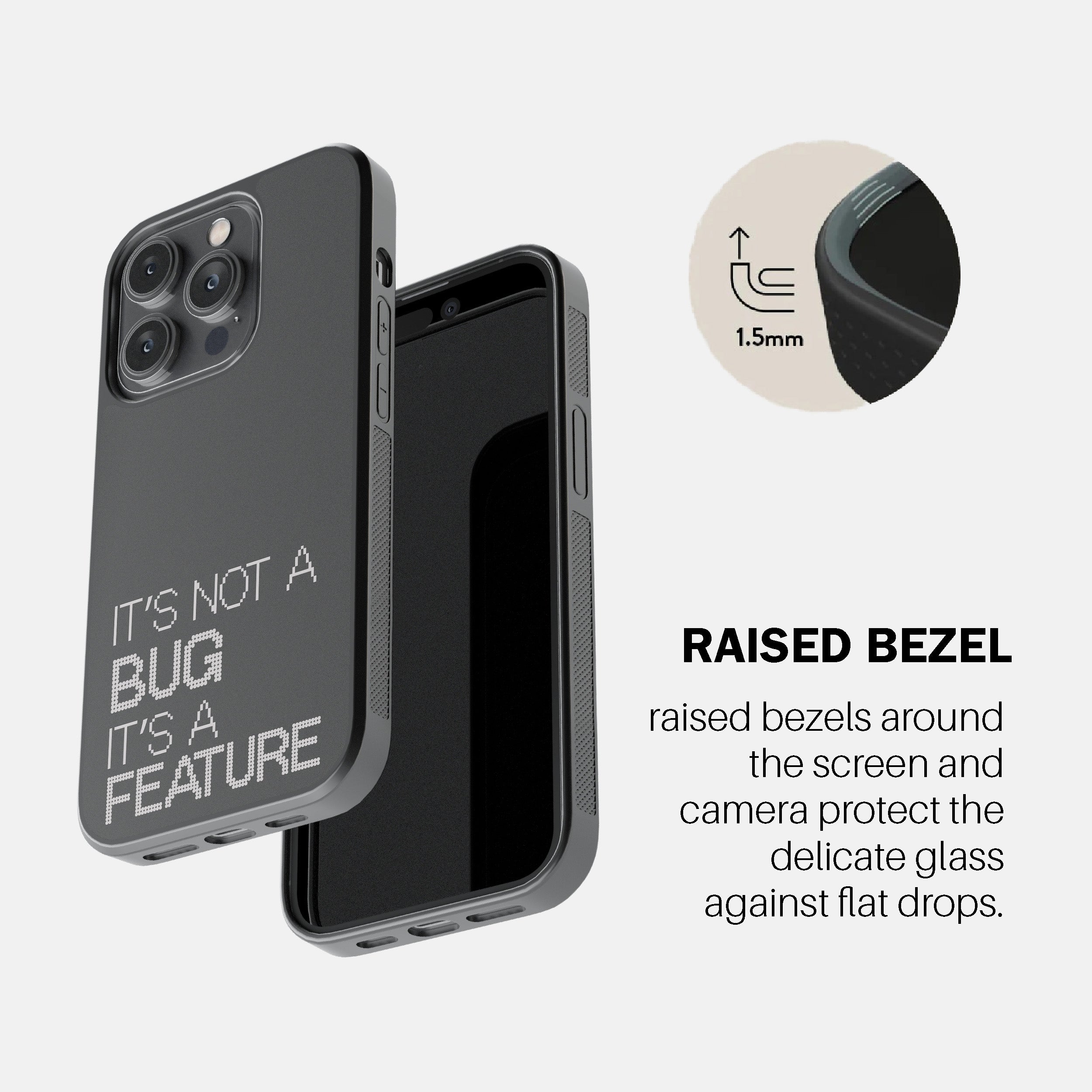 It’s Not A Bug, It’s a Feature  Phone Cover