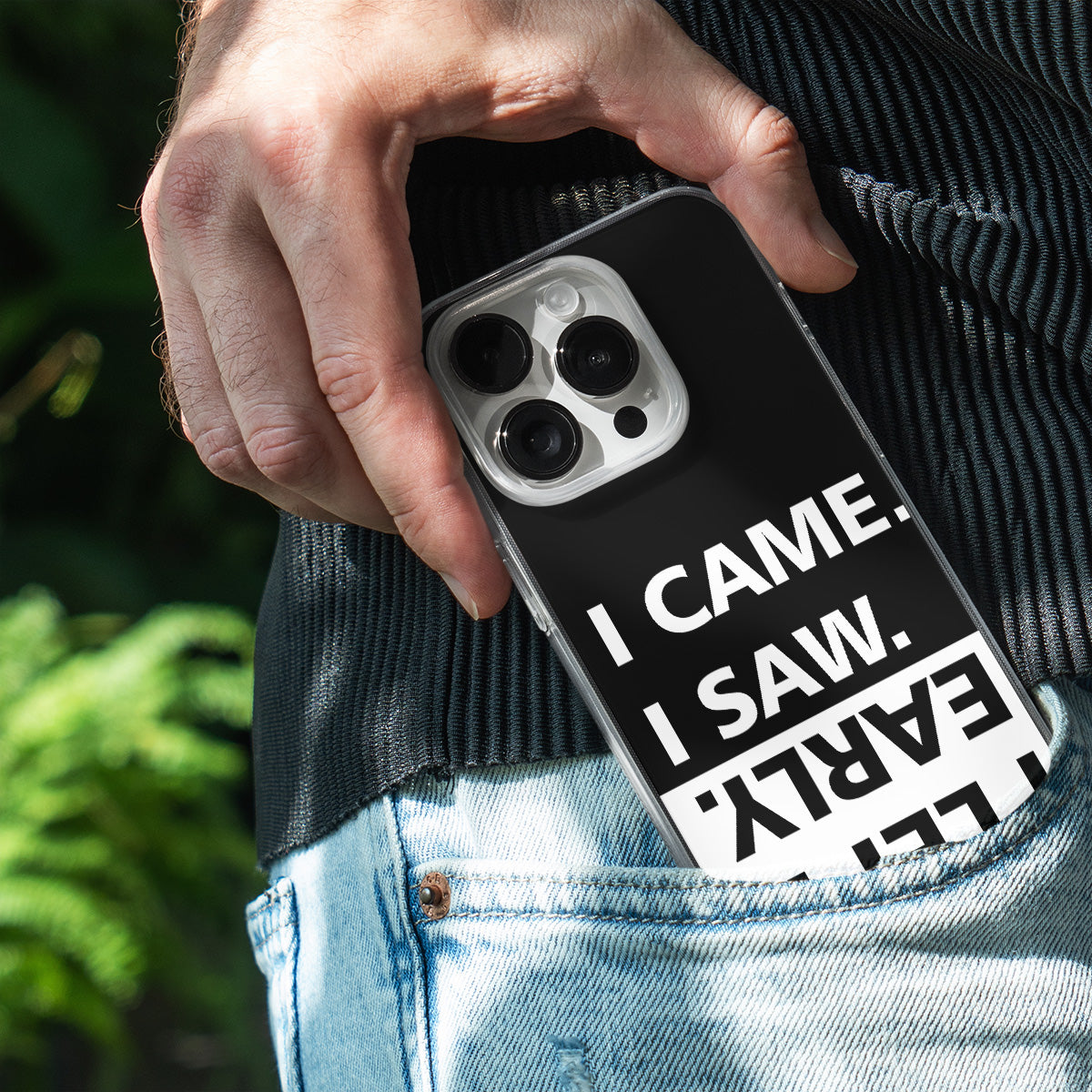 I Came. I Saw. I Left Early. Phone Cover