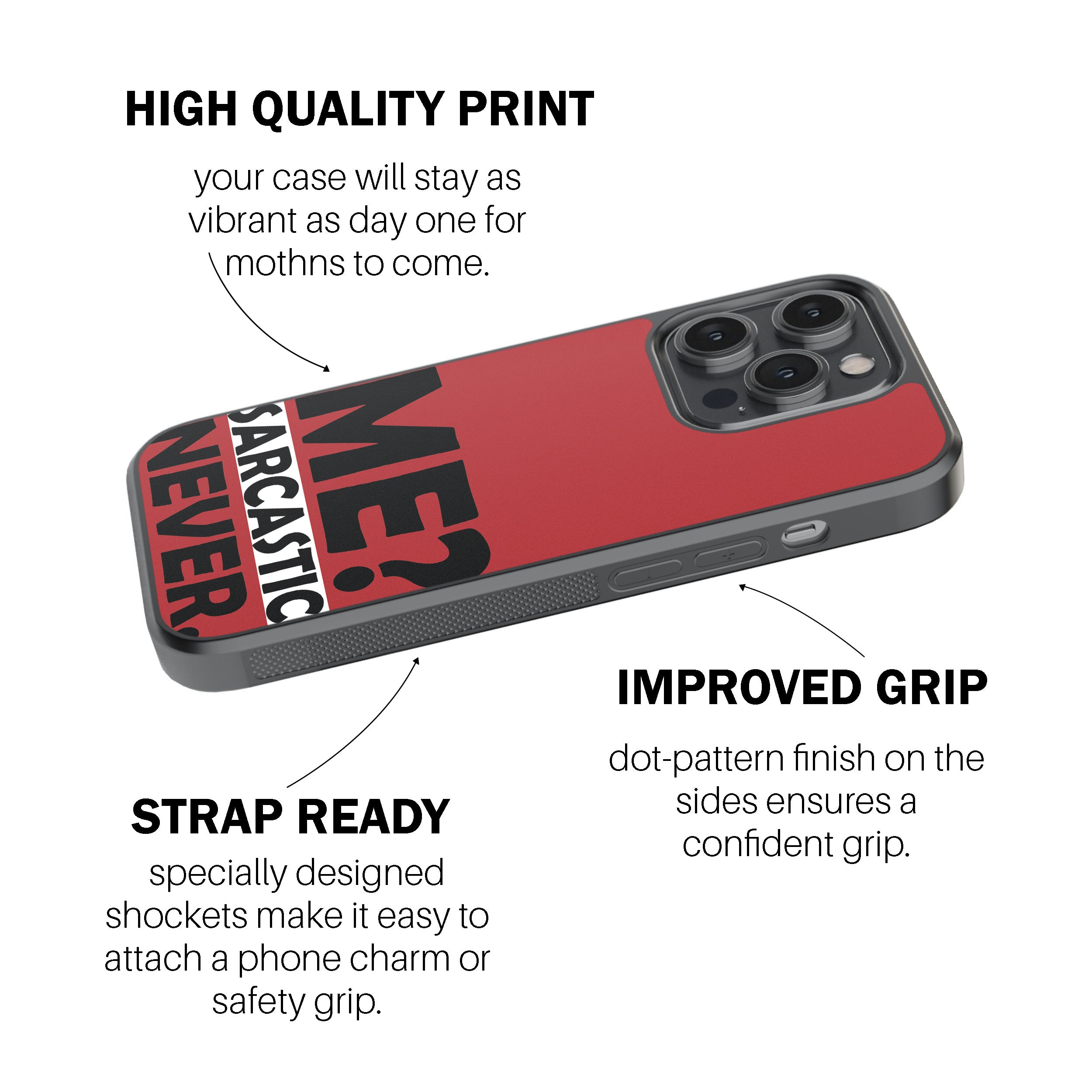 Me? Sarcastic? Never.  Phone Cover