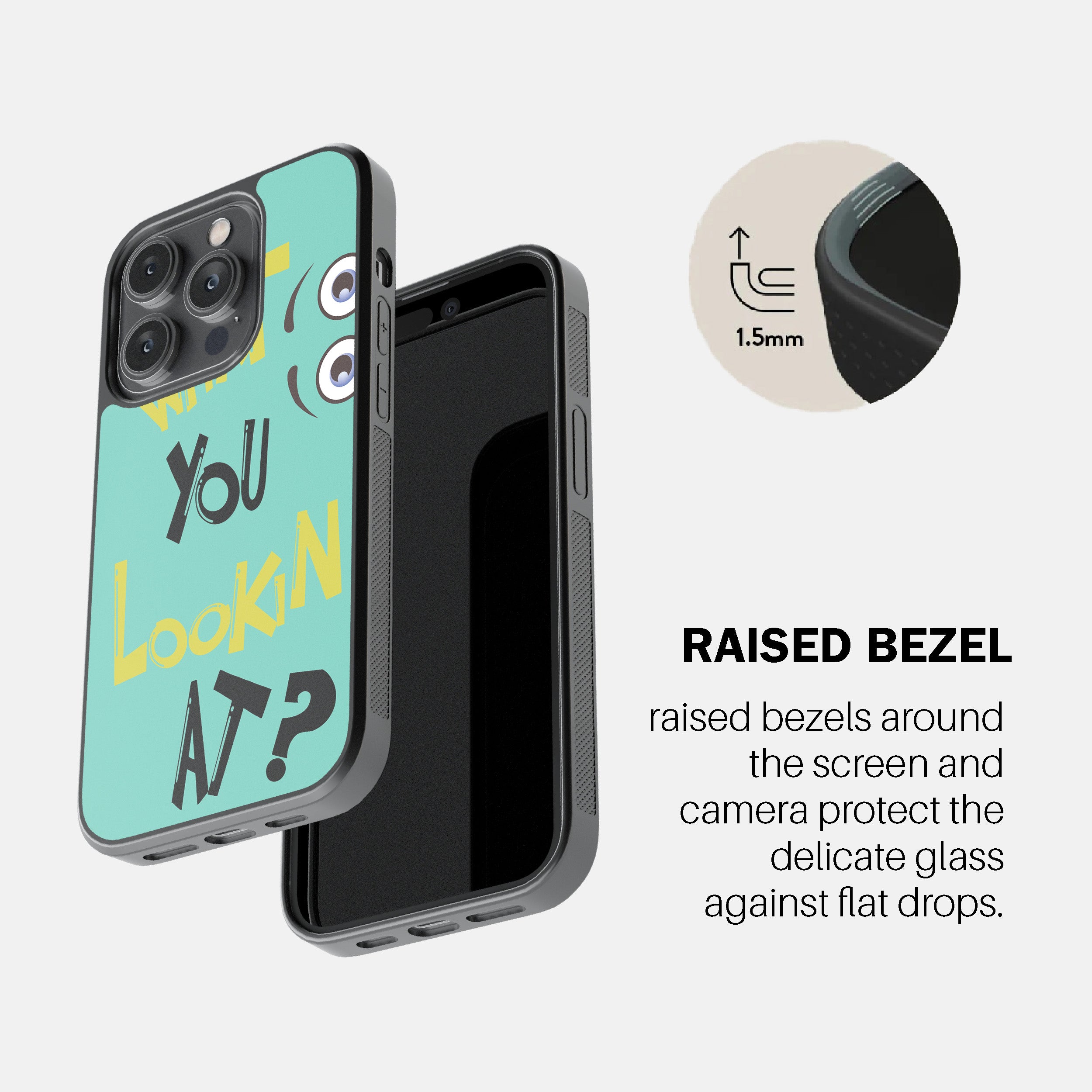 What You Lookin At?  Phone Cover