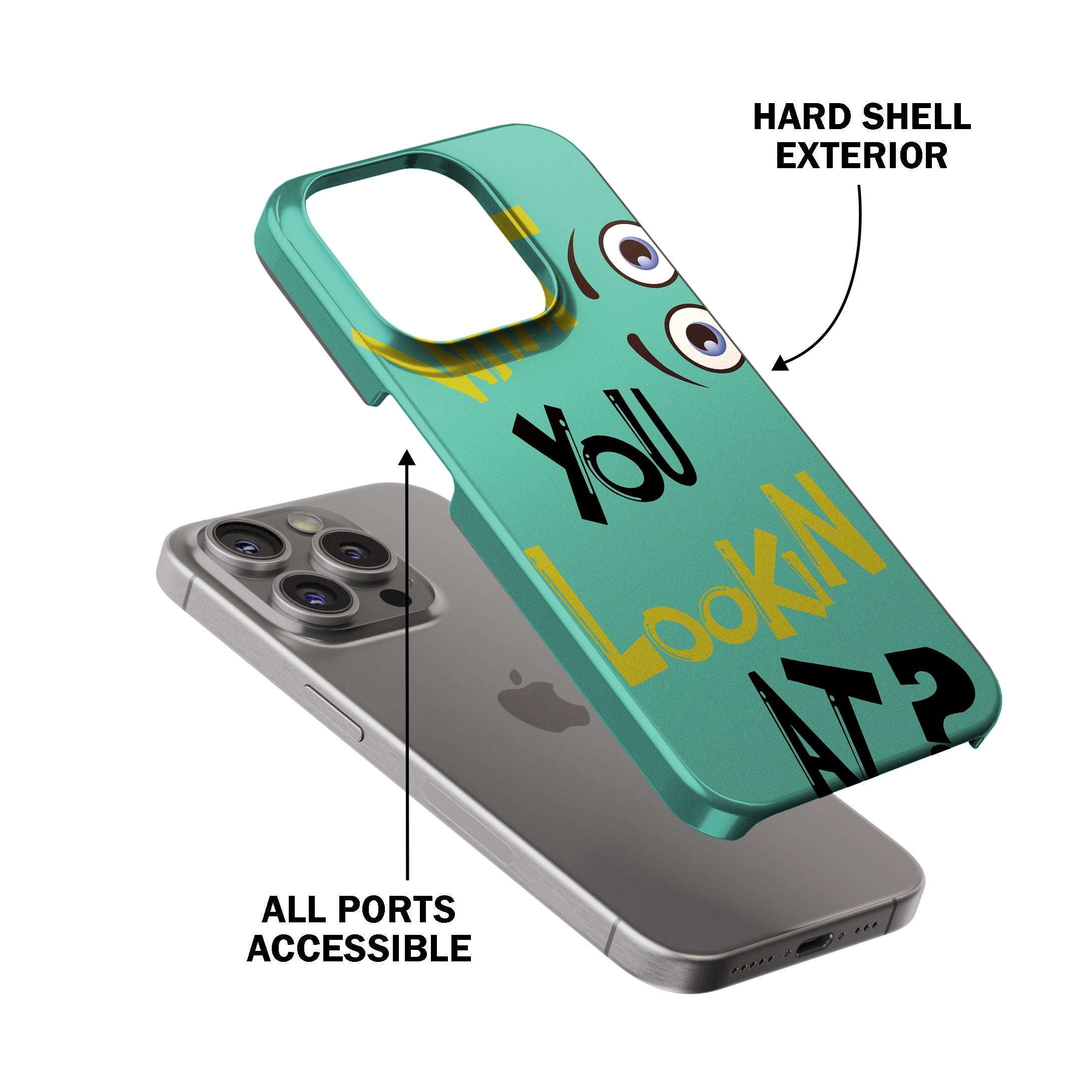 What You Lookin At?  Phone Cover