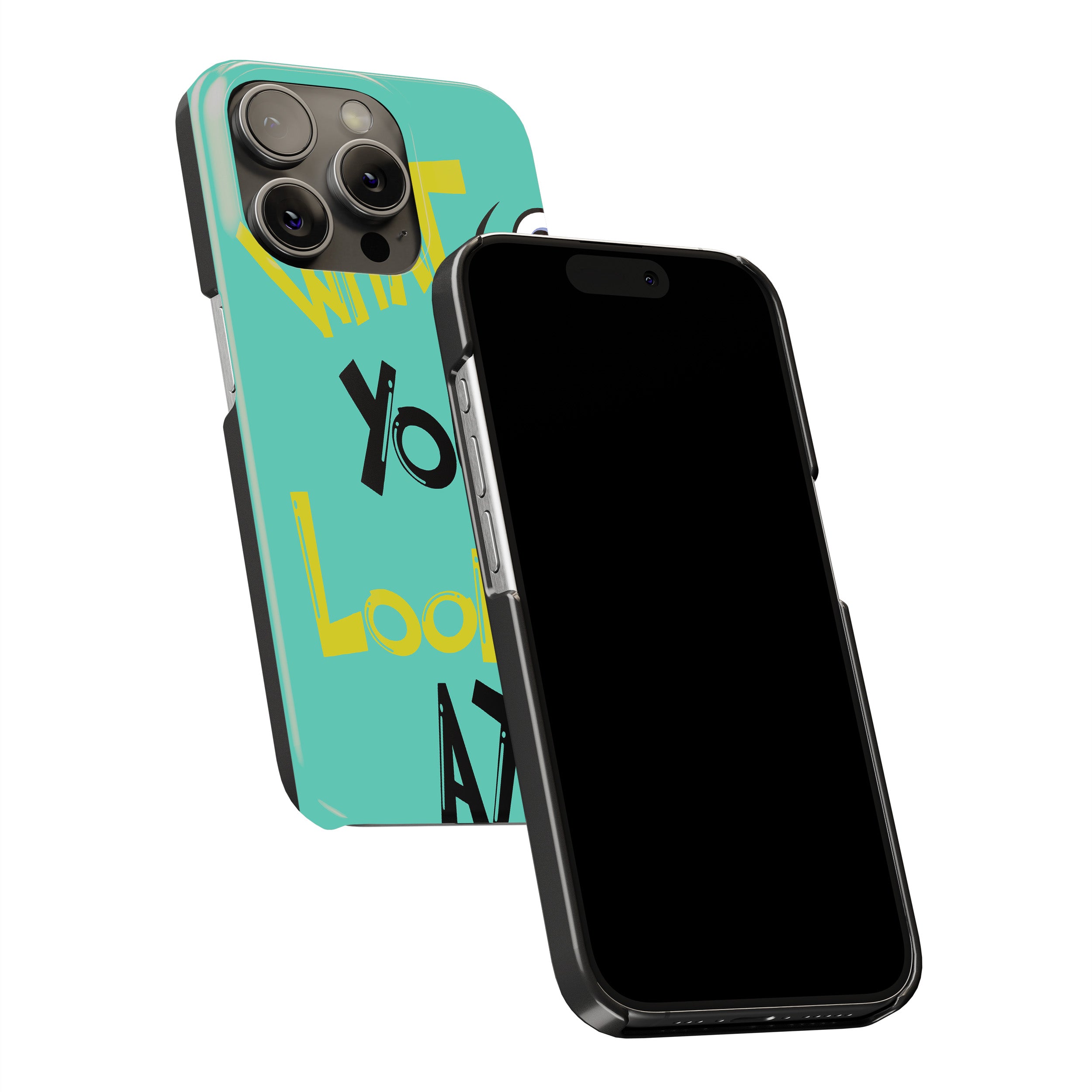 What You Lookin At?  Phone Cover