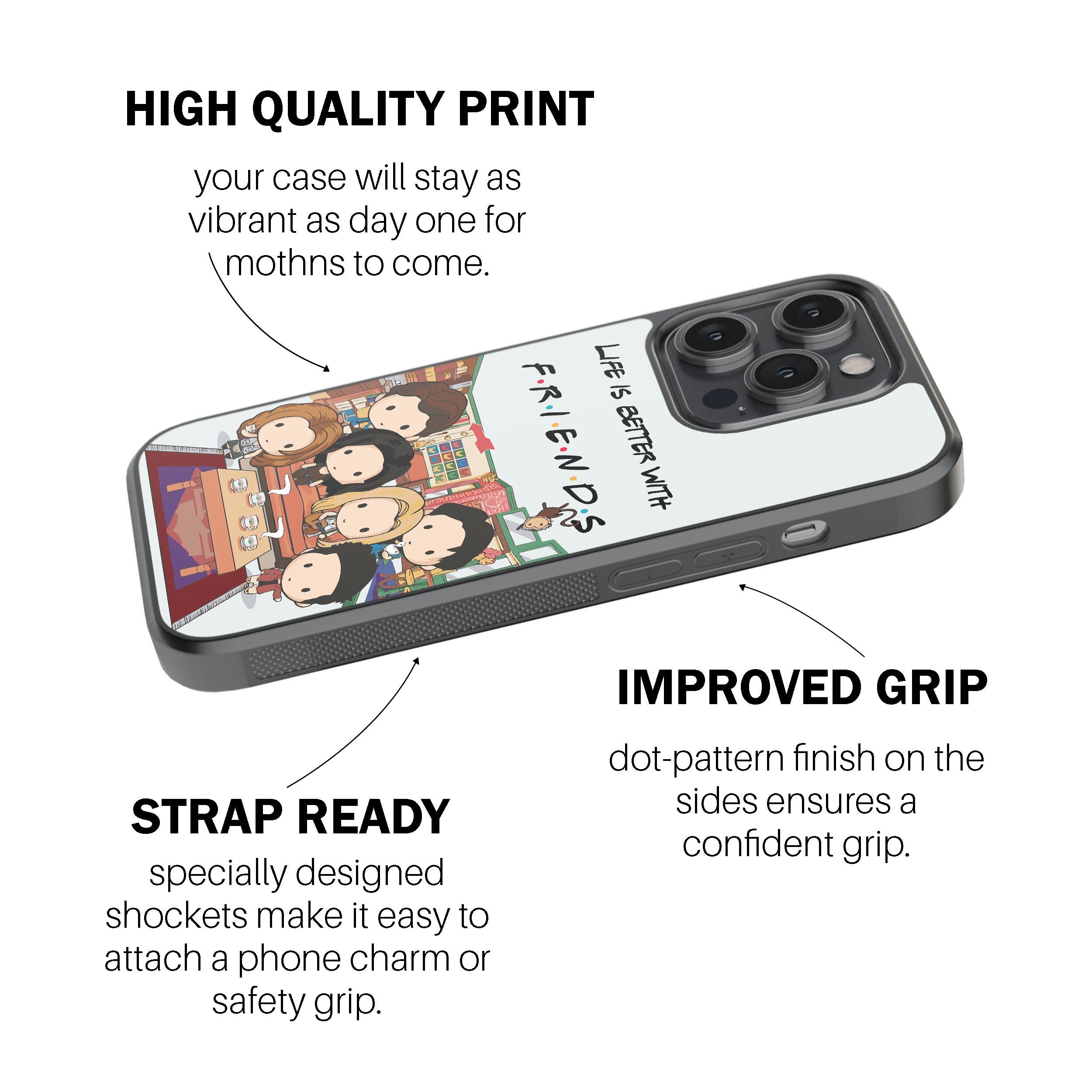 Life Is Better With FRIENDS – Table Phone Cover