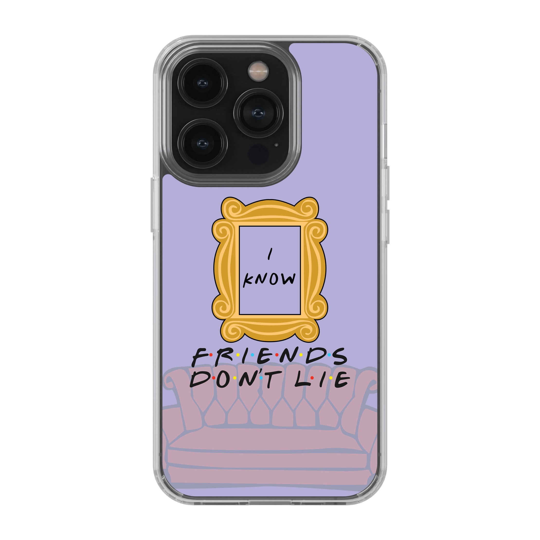 FRIENDS Don’t Lie Phone Cover