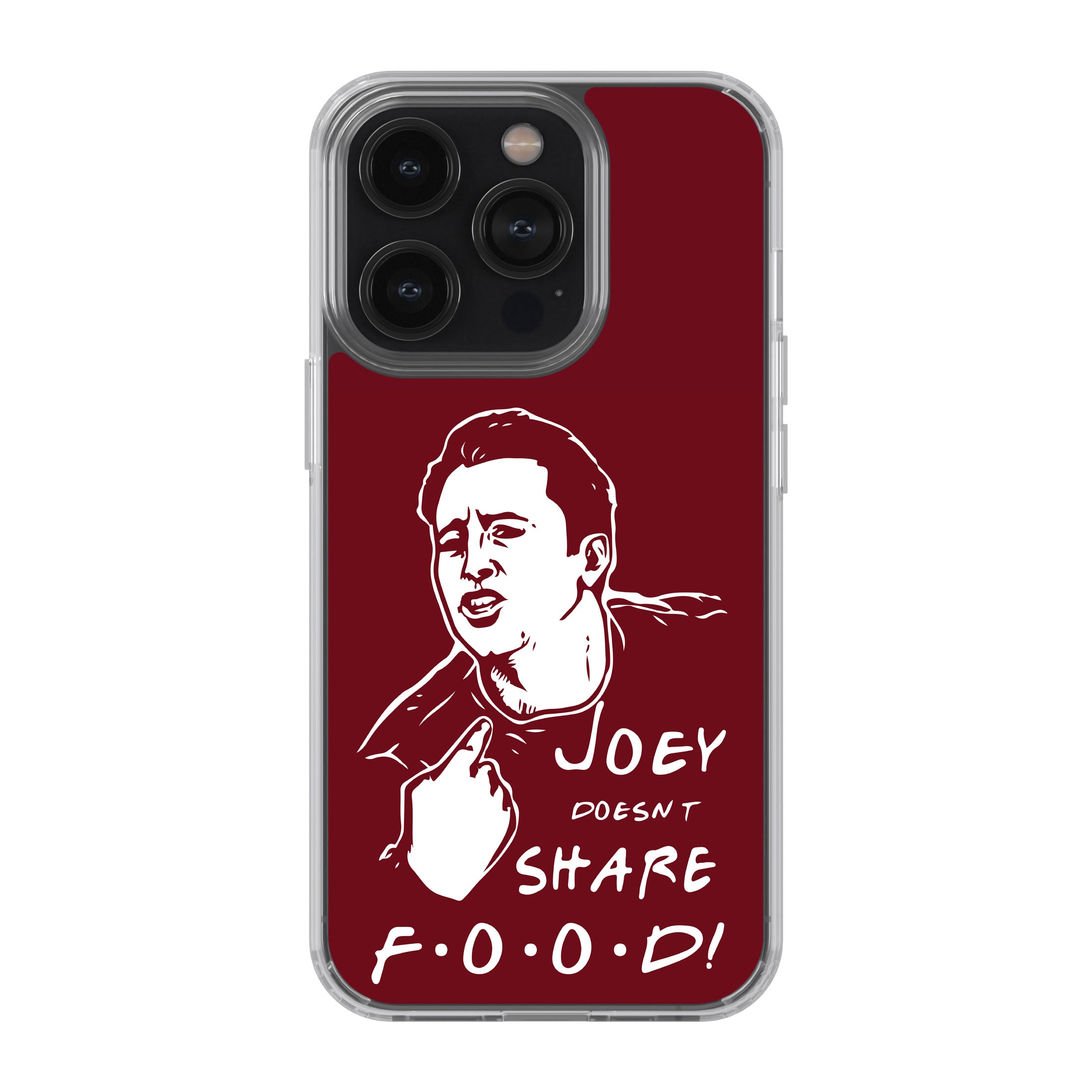 Joey Doesn’t Share Food – Maroon Phone Cover