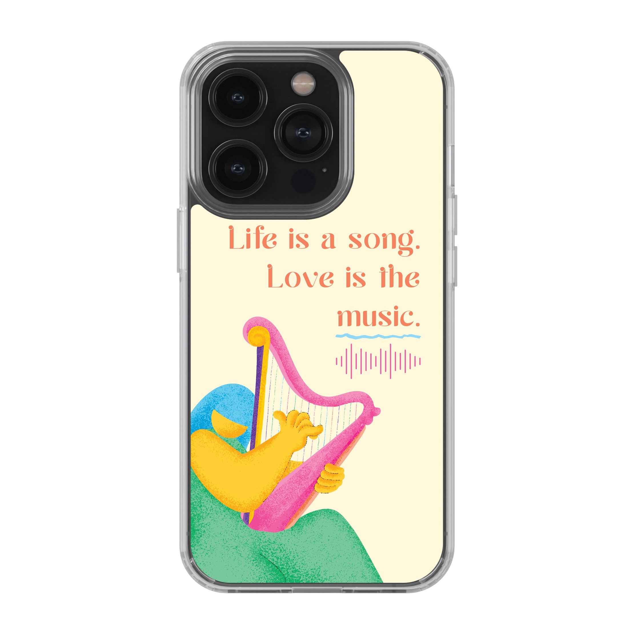 Life Is A Song. Love Is The Music. Phone Cover