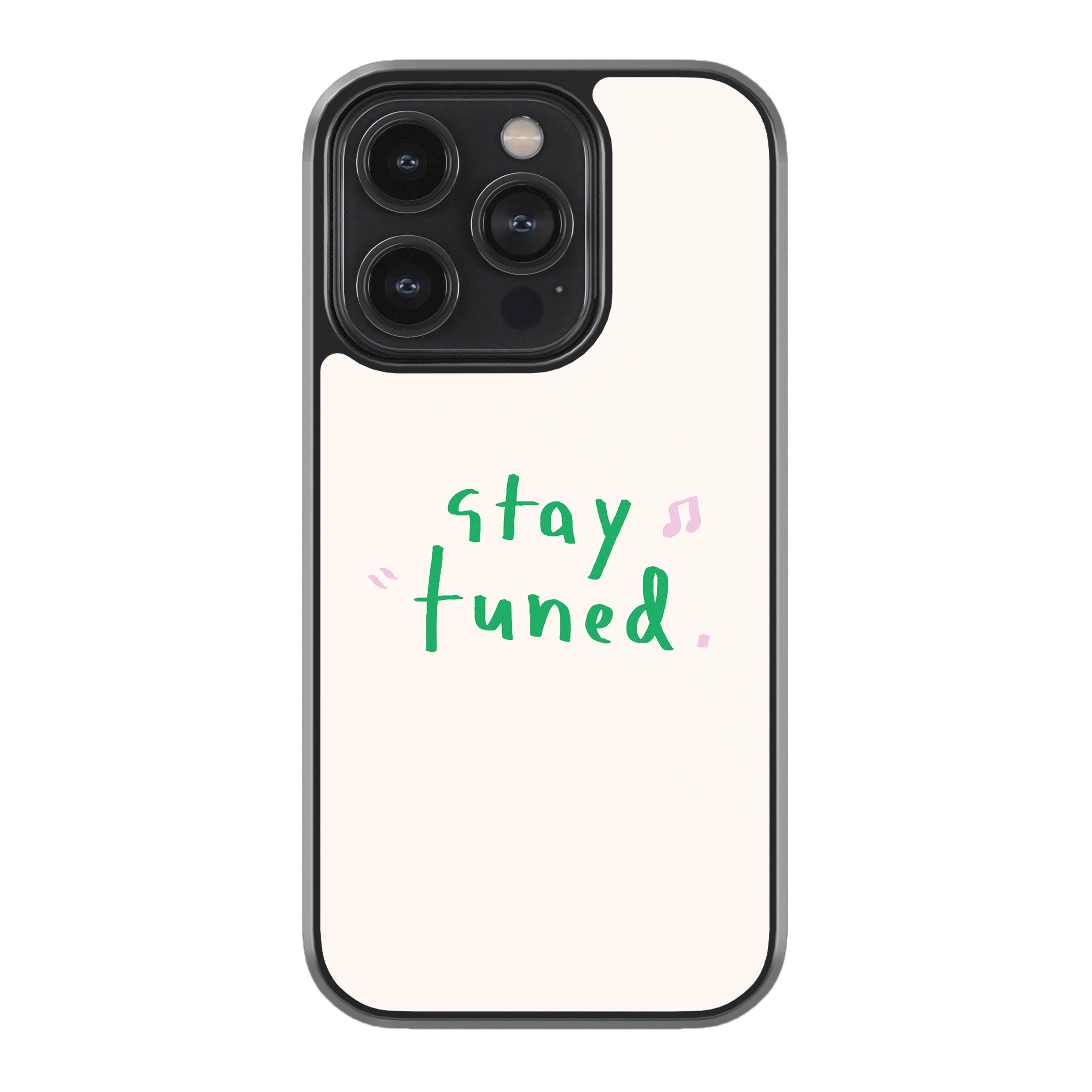 Stay Tuned  Phone Cover