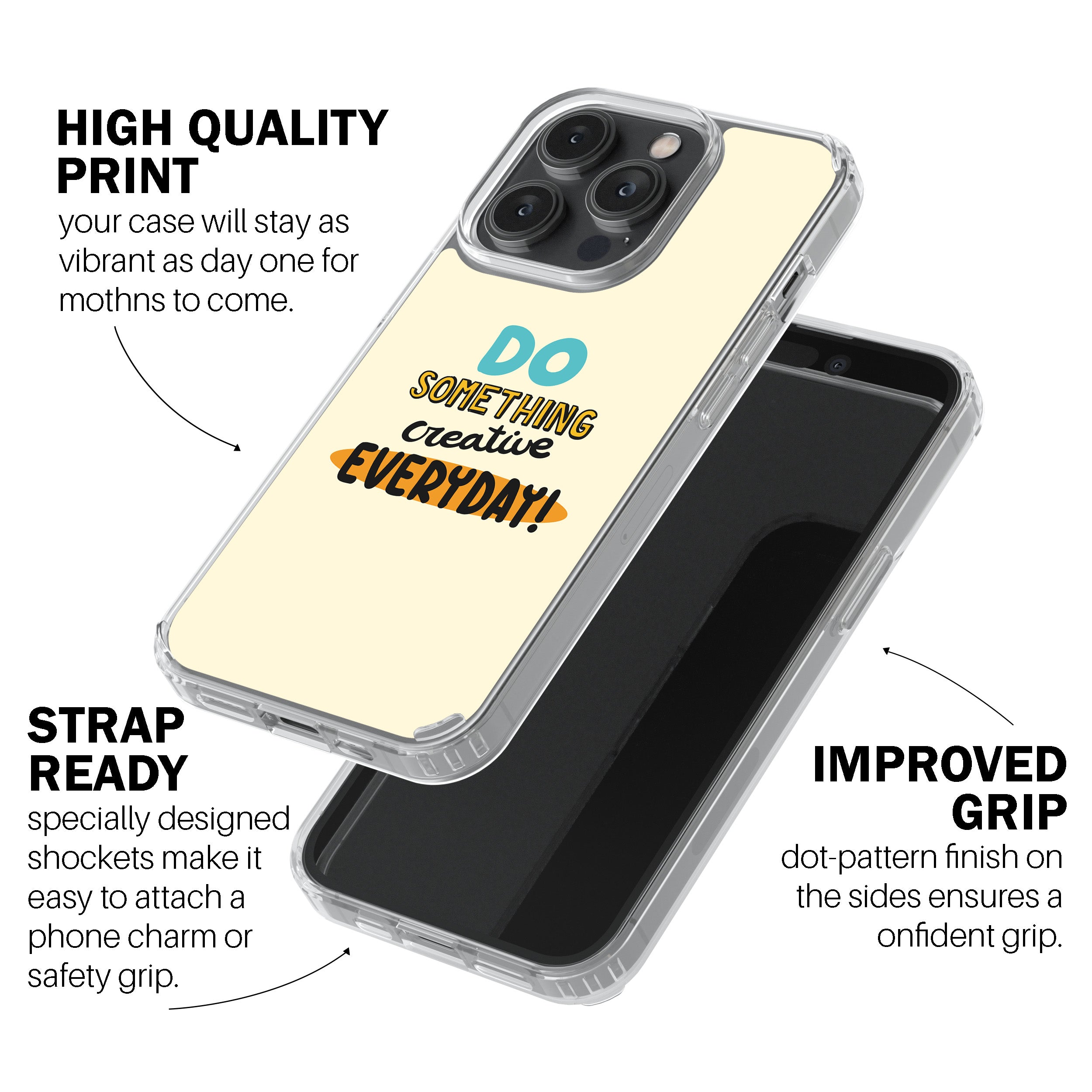 Do Something Creative Everyday! Phone Cover