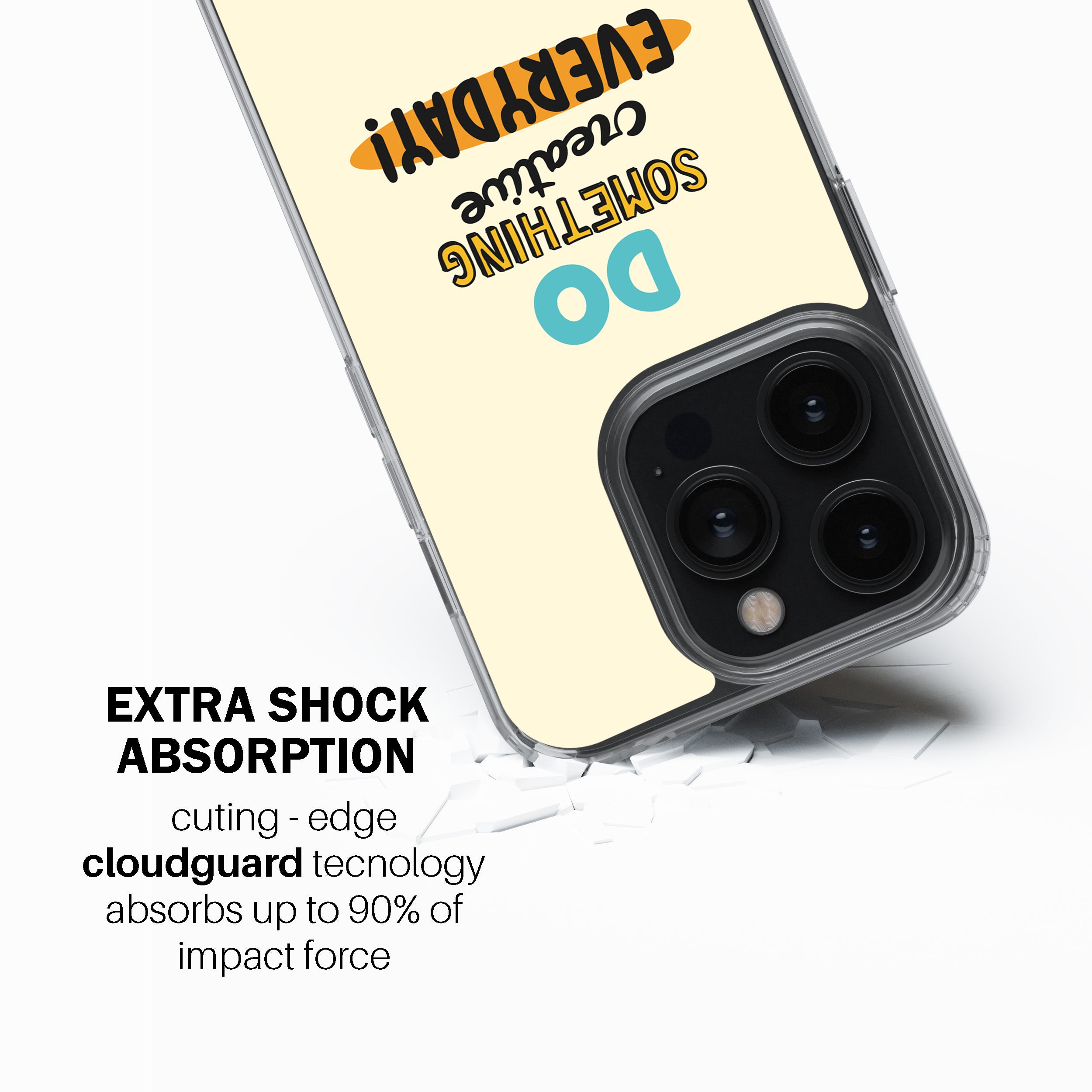 Do Something Creative Everyday! Phone Cover