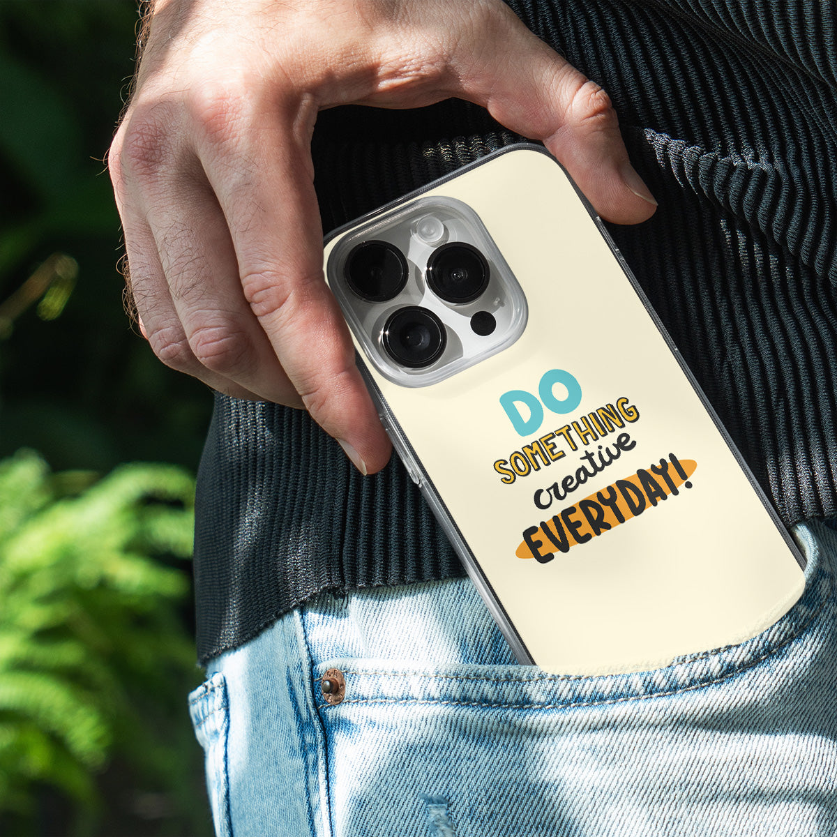 Do Something Creative Everyday! Phone Cover
