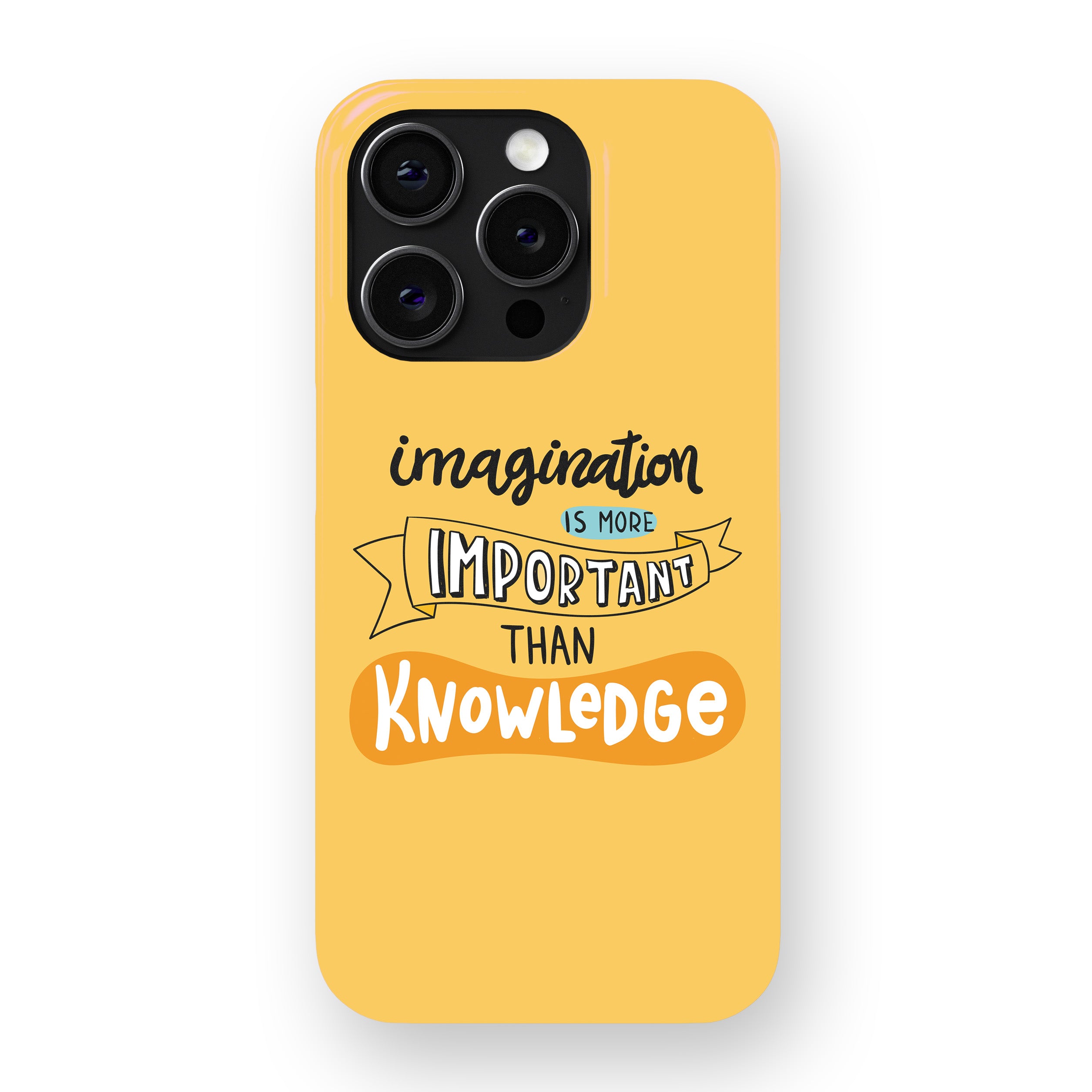 Imagination Is More Important Than Knowledge  Phone Cover