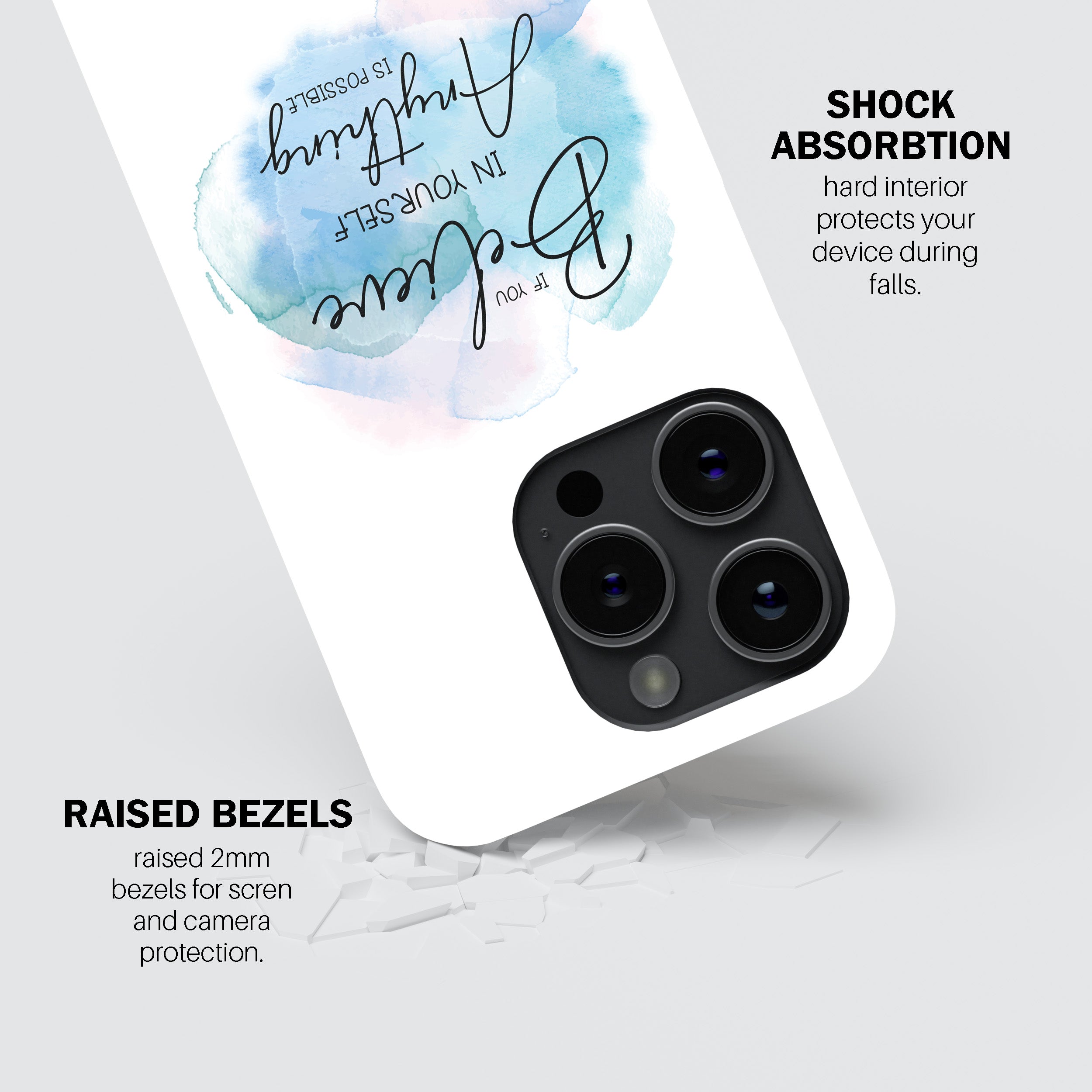 Believe In Yourself. Anything Is Possible.  Phone Cover