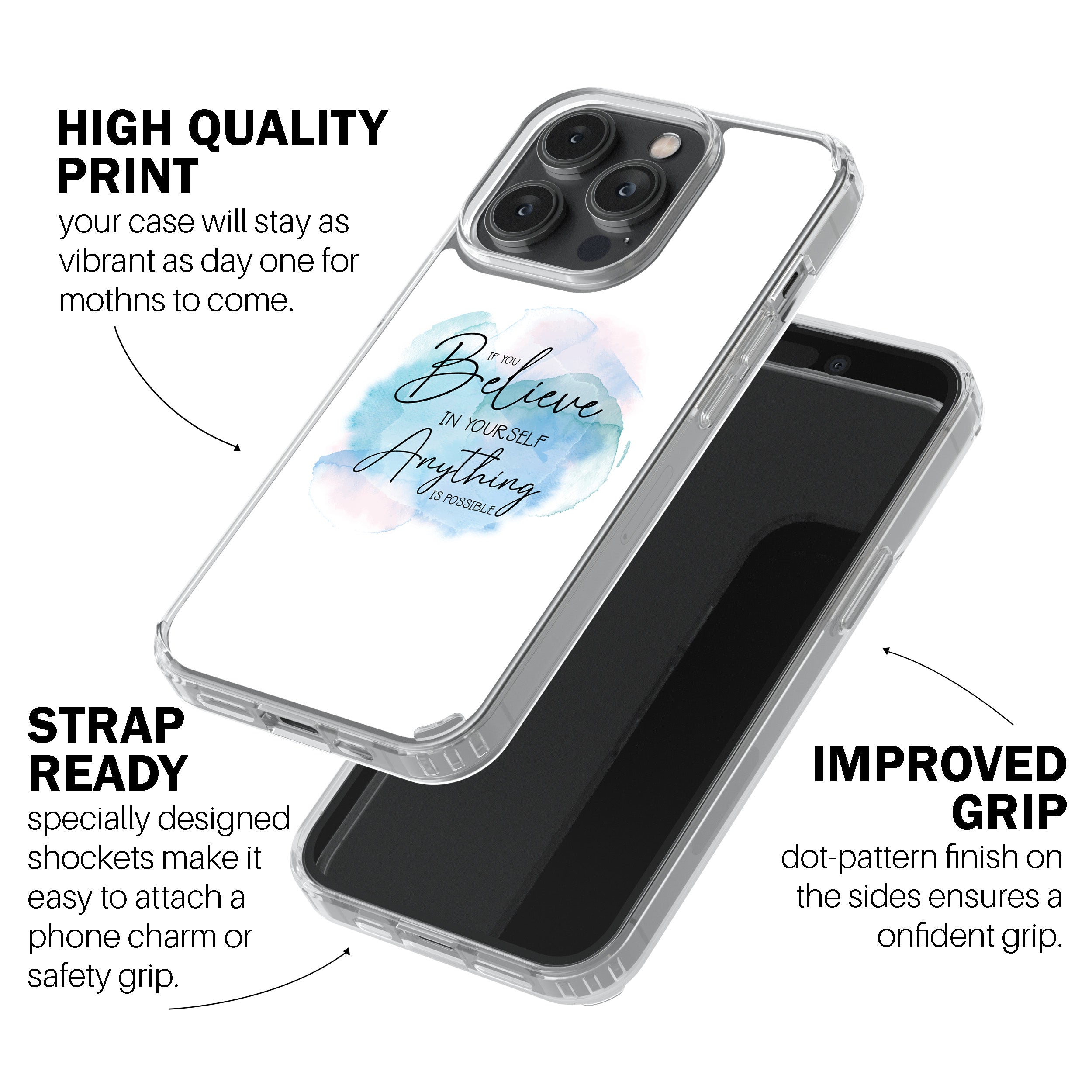 Believe In Yourself. Anything Is Possible.  Phone Cover