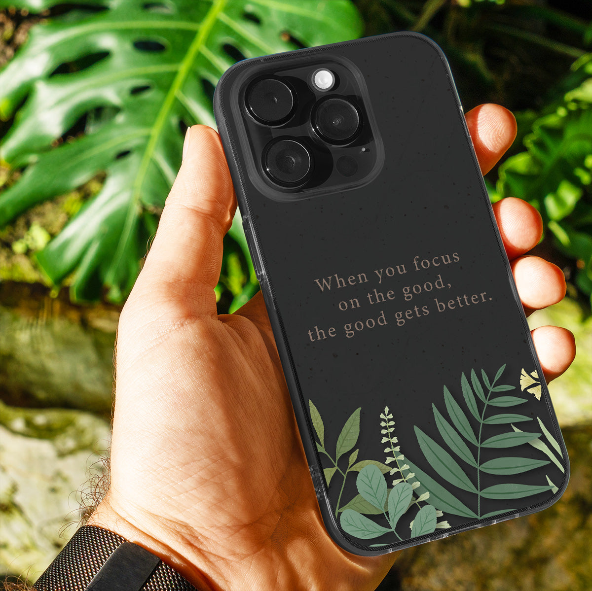When You Focus On The Good, The Good Gets Better.  Phone Cover