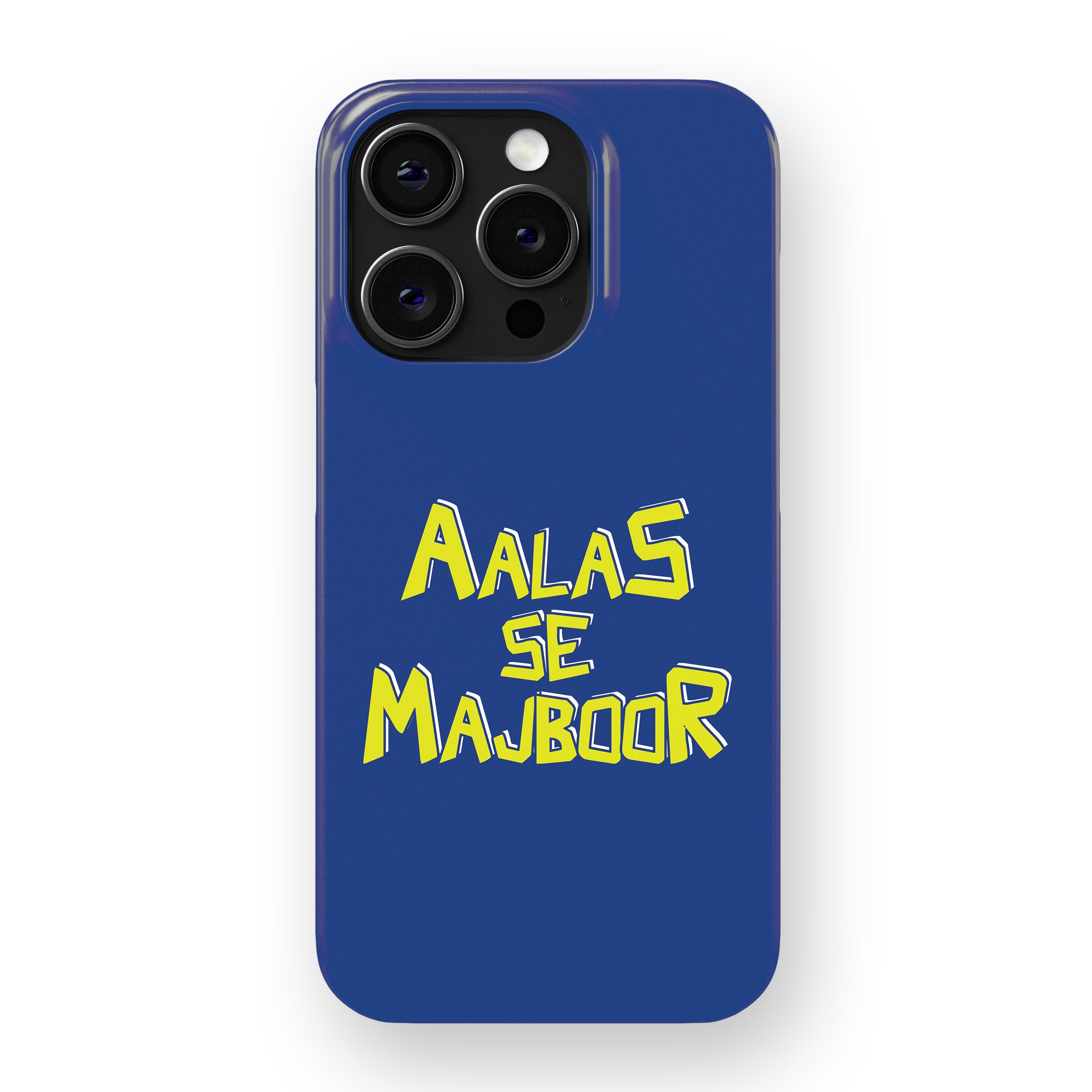 Aalas Se Majboor Phone Cover