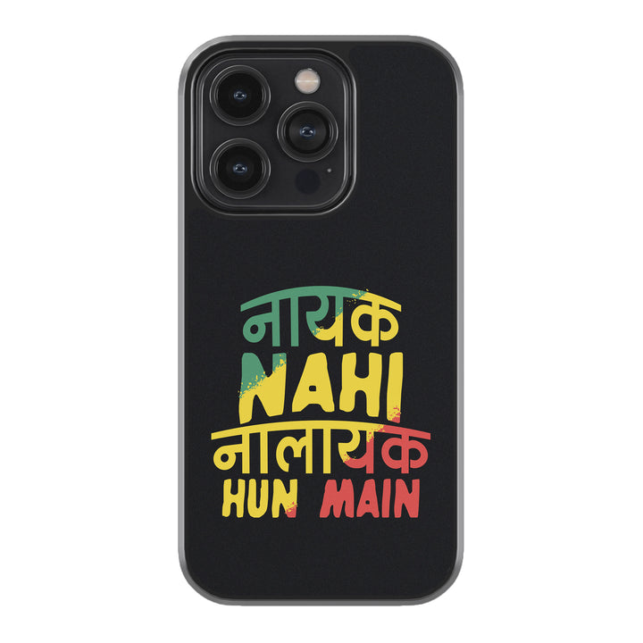 Nayak Nahi Nalayak Hun Main  Phone Cover
