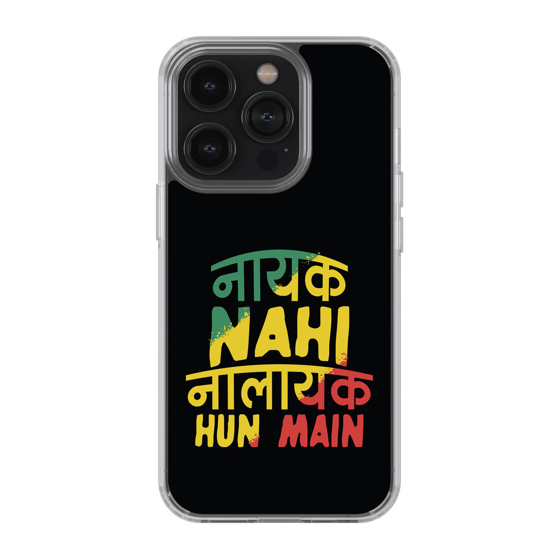 Nayak Nahi Nalayak Hun Main  Phone Cover