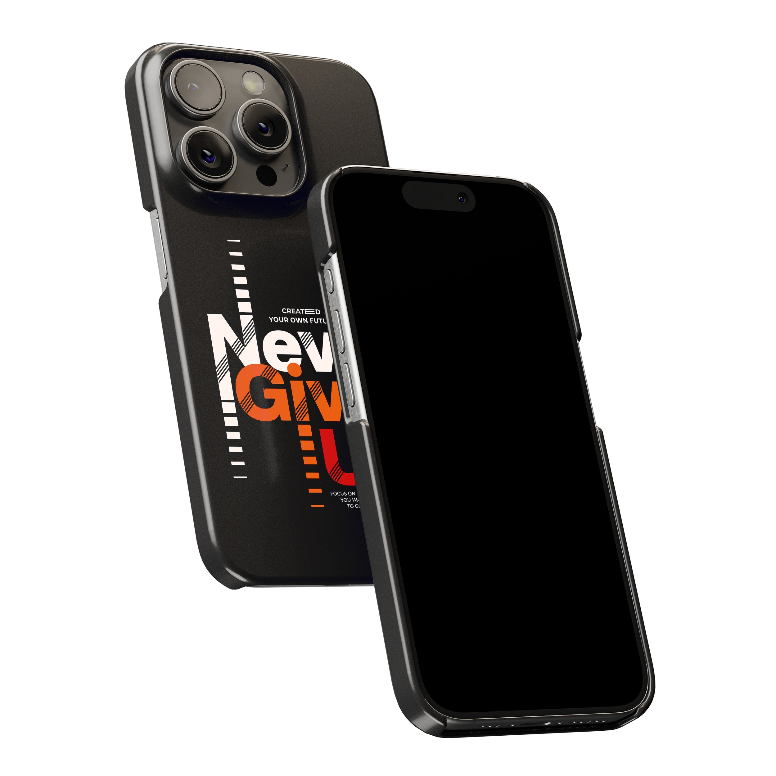 Never Give Up  Phone Cover