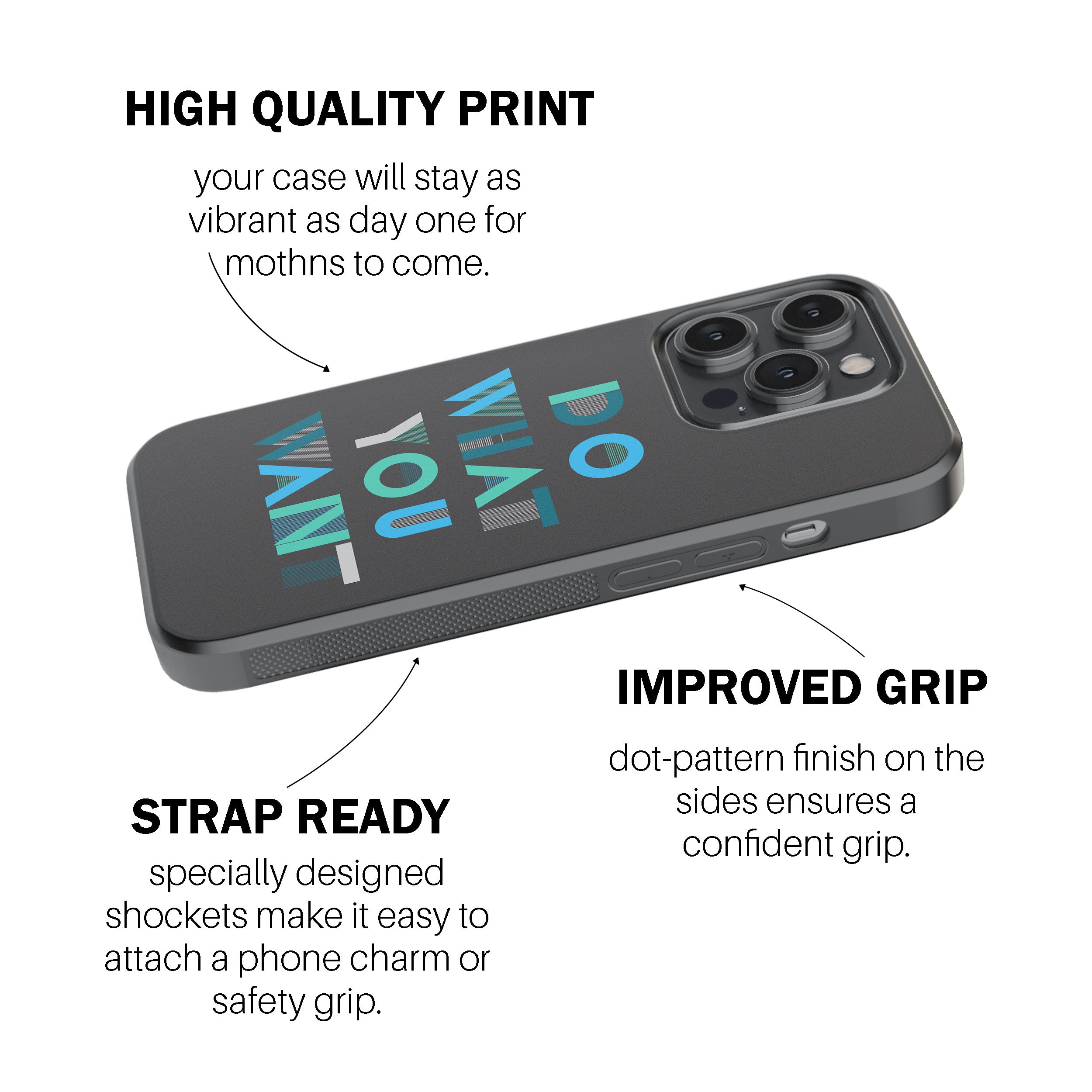 Do What You Want Phone Cover