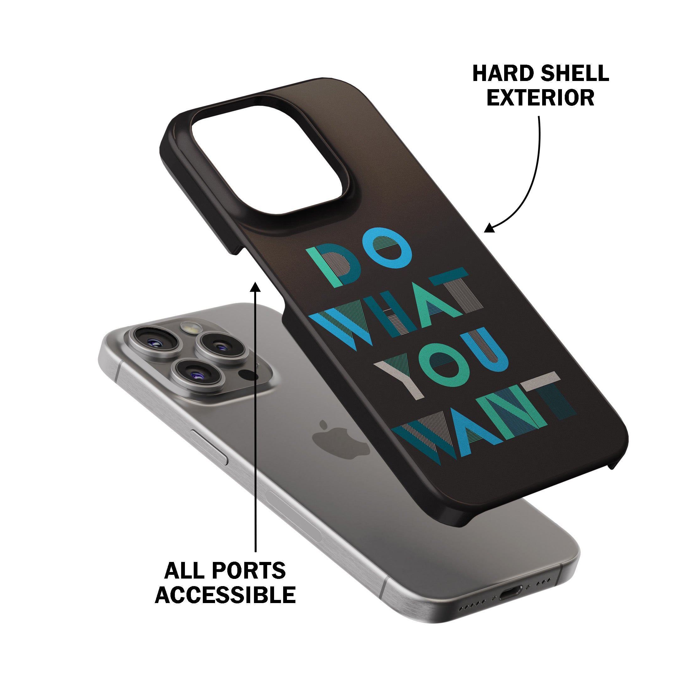 Do What You Want Phone Cover