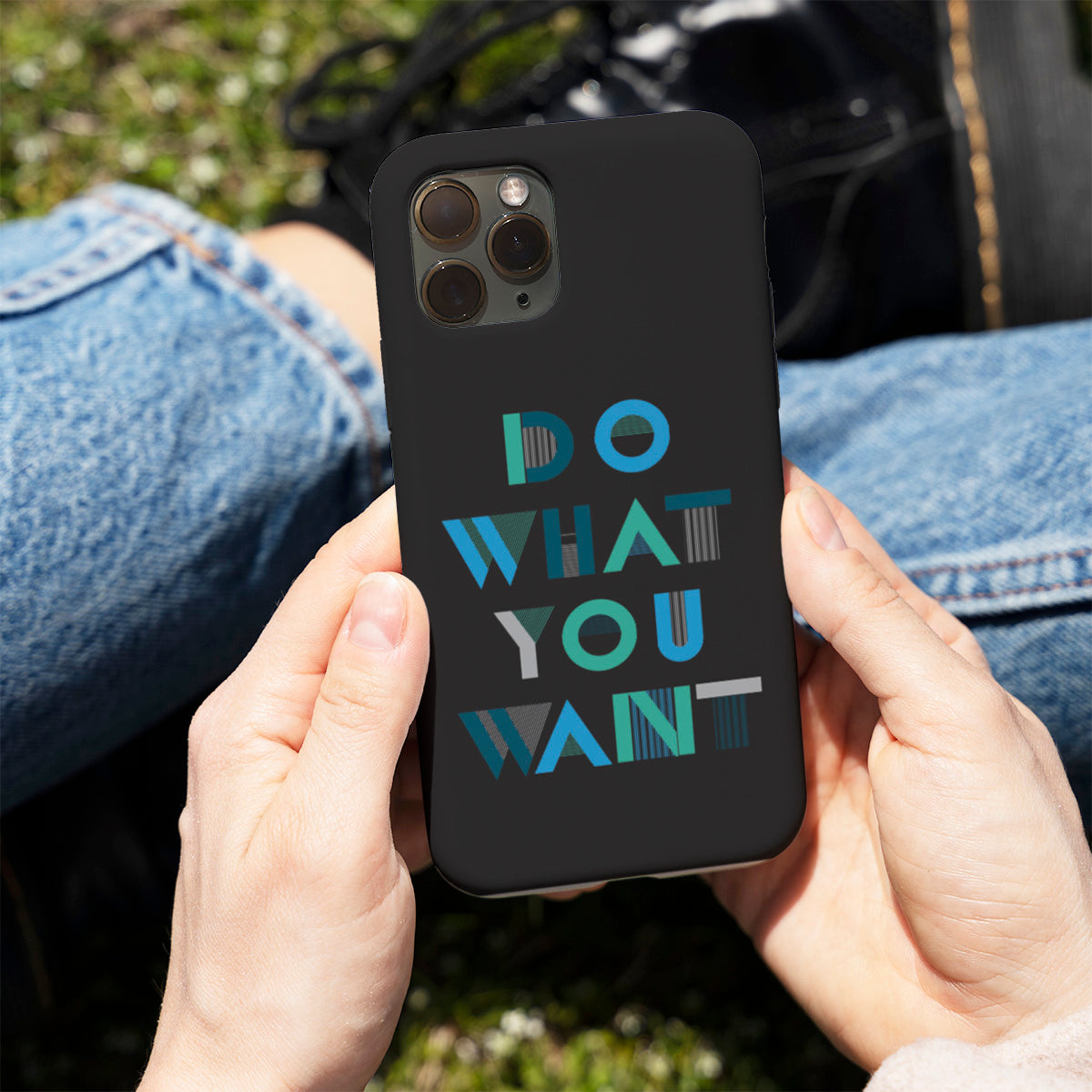 Do What You Want Phone Cover