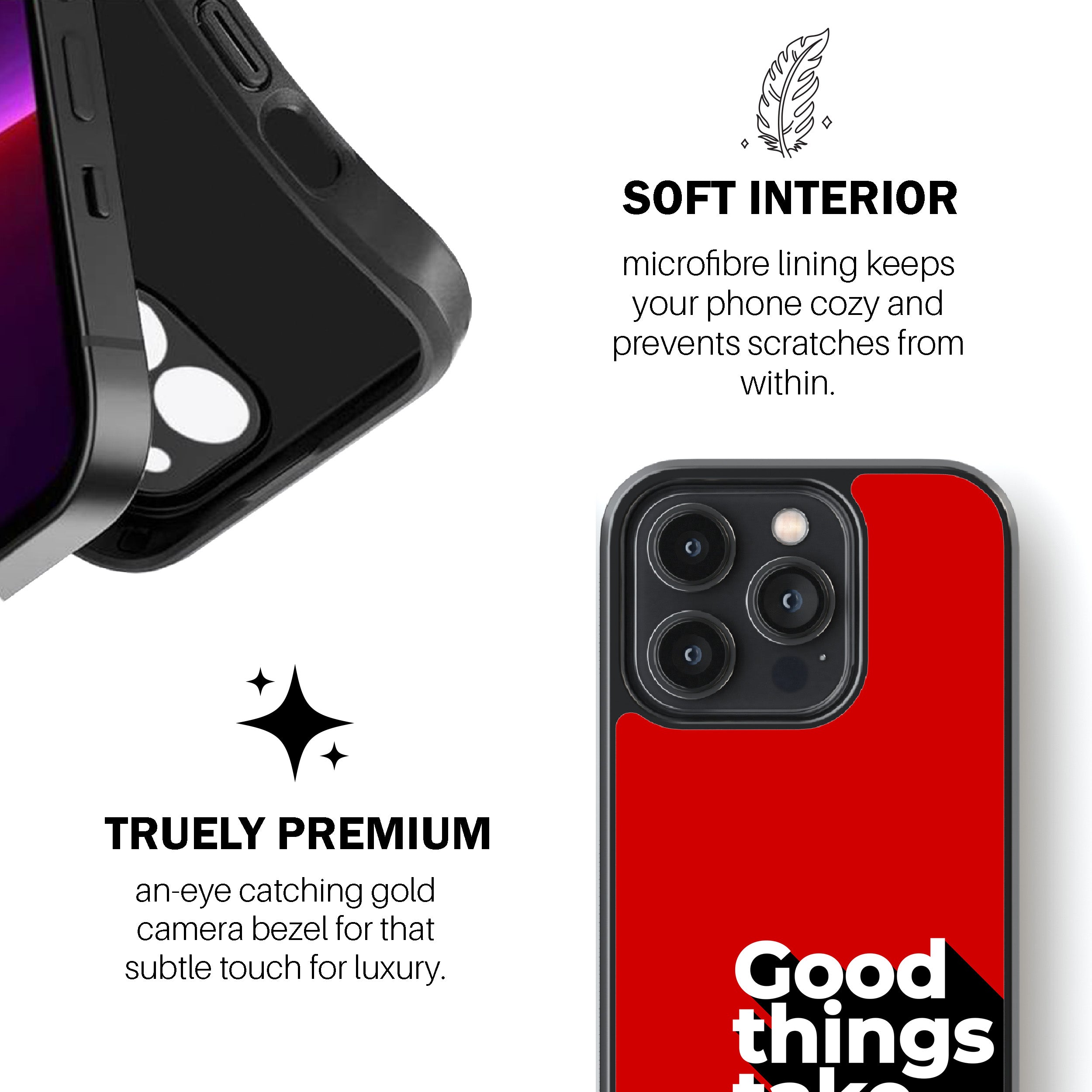 Good Things Take Time.  Phone Cover