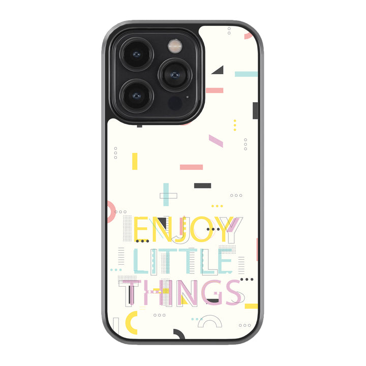 Enjoy Little Things  Phone Cover