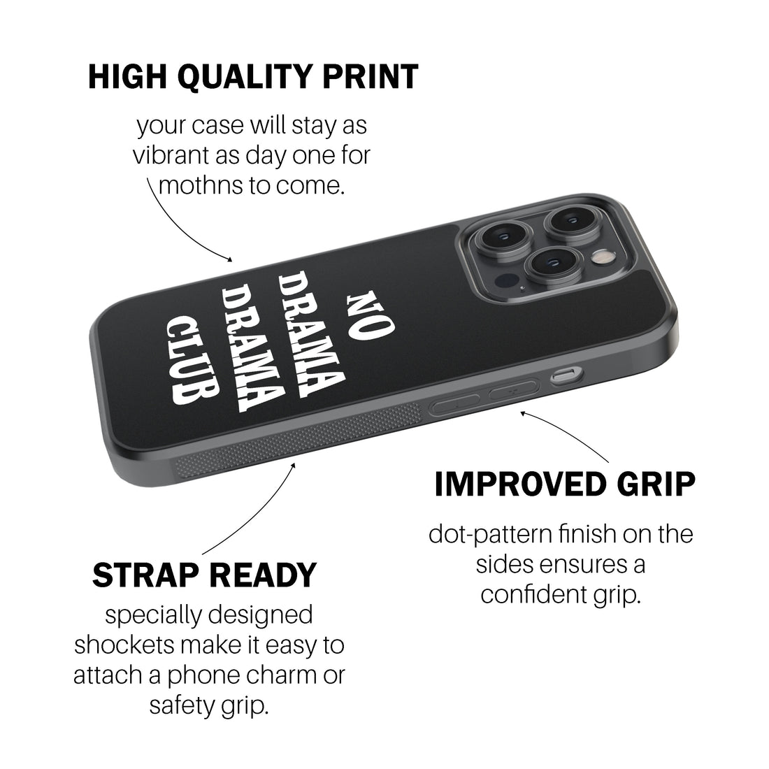 No Drama Drama Club  Phone Cover