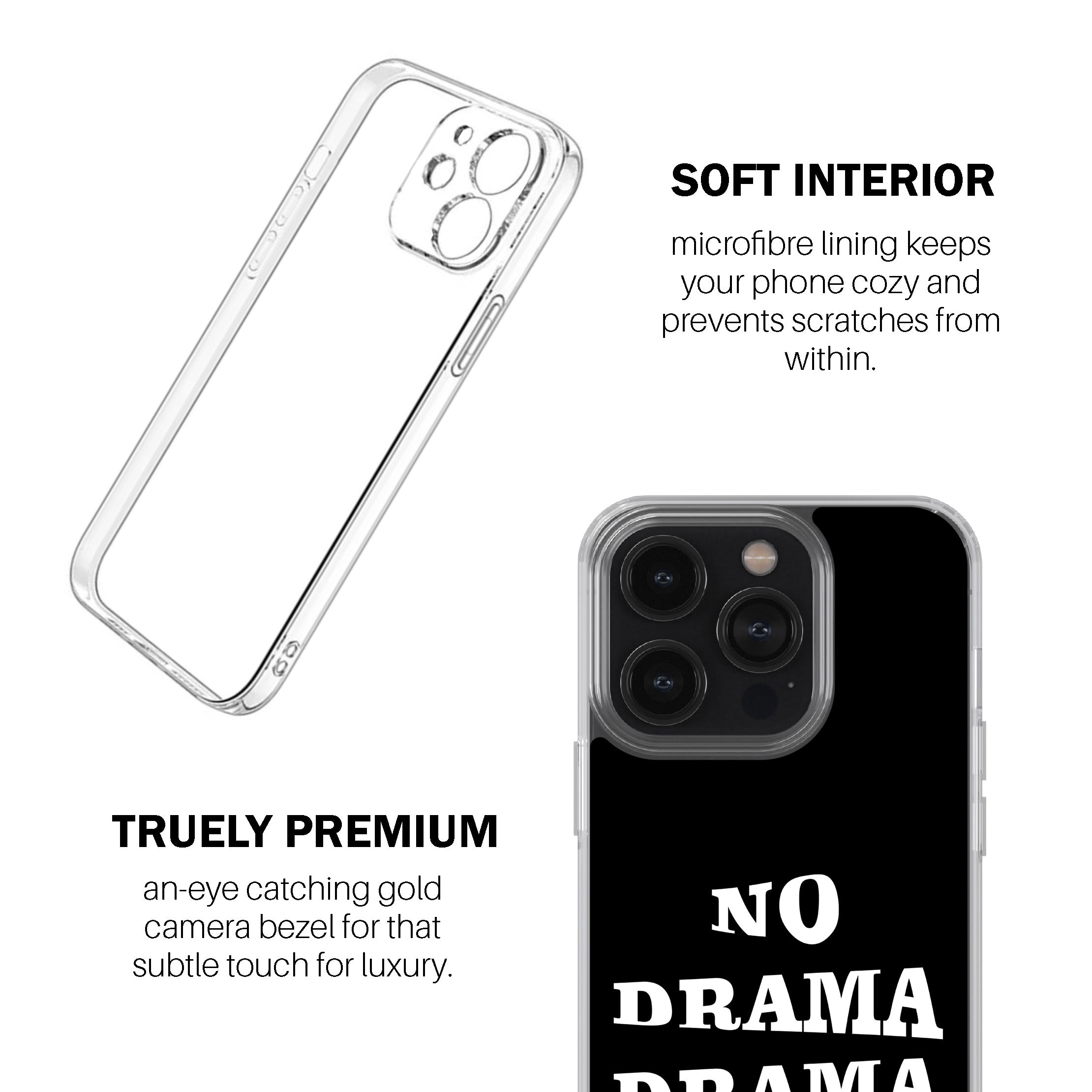 No Drama Drama Club  Phone Cover
