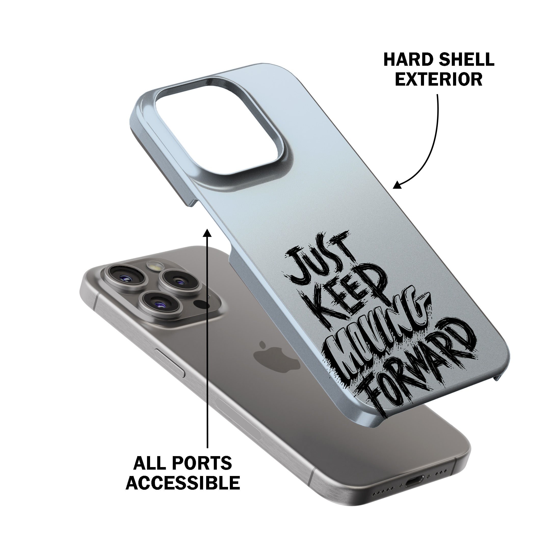 Just Keep Moving Forward Phone Cover